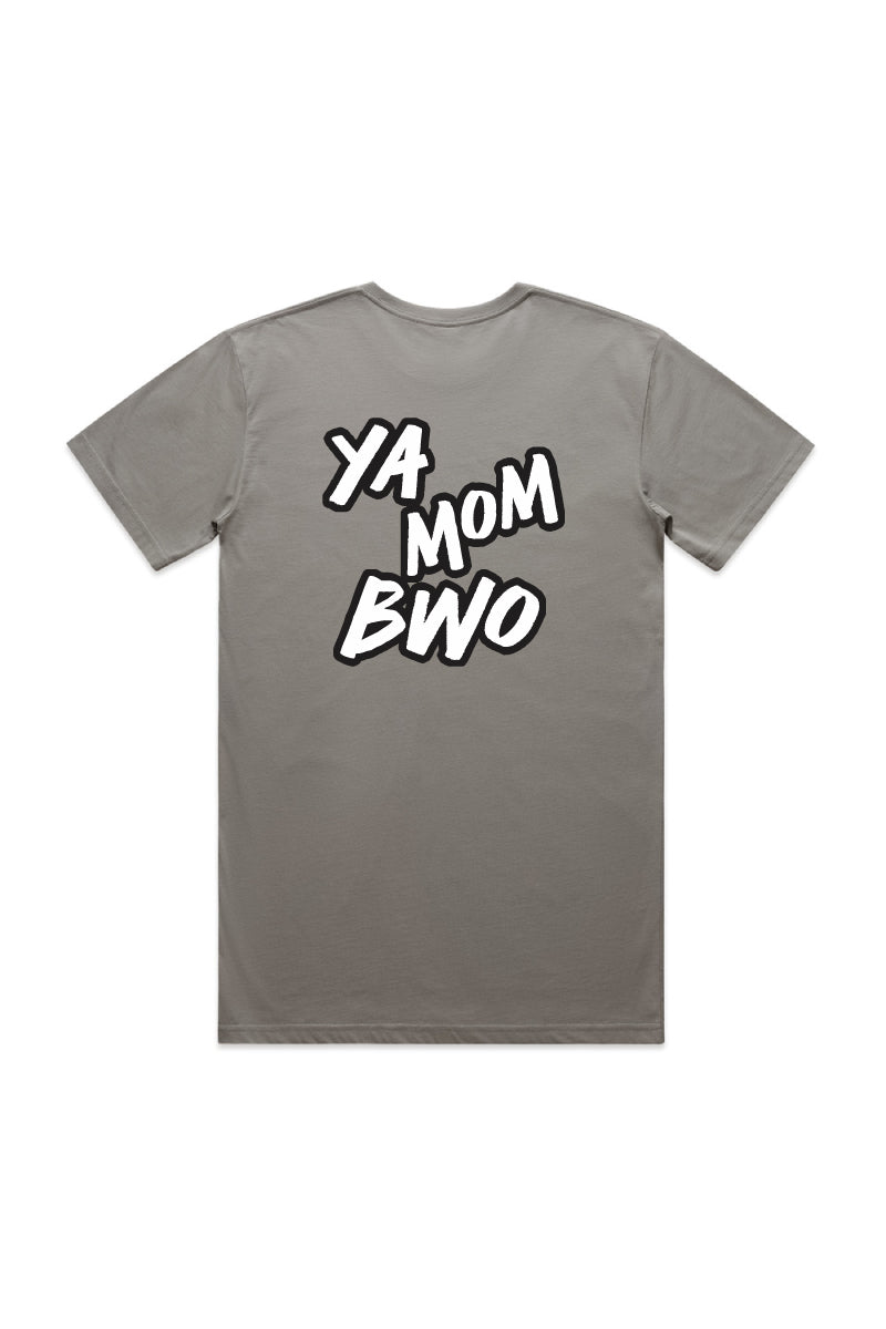 Ya Mom BWO T-Shirt