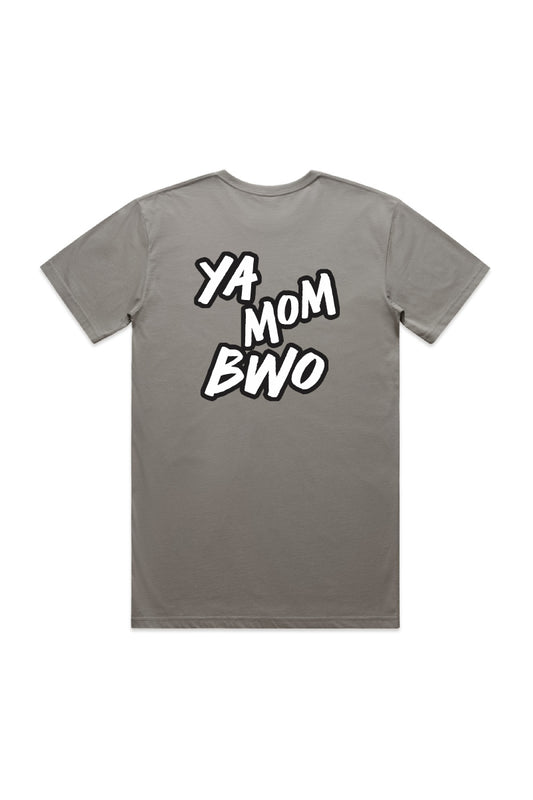 Ya Mom BWO T-Shirt